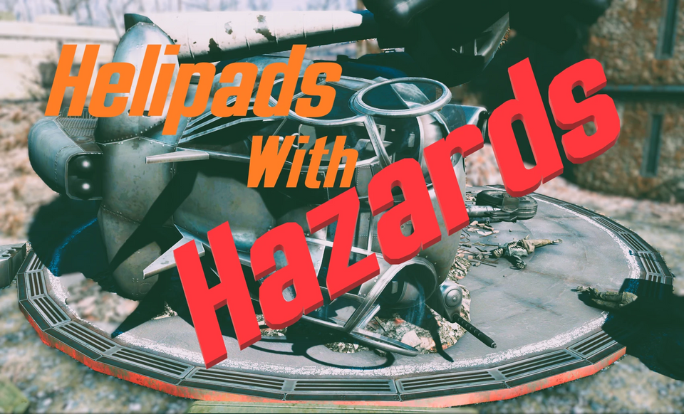 Helipads with Hazards